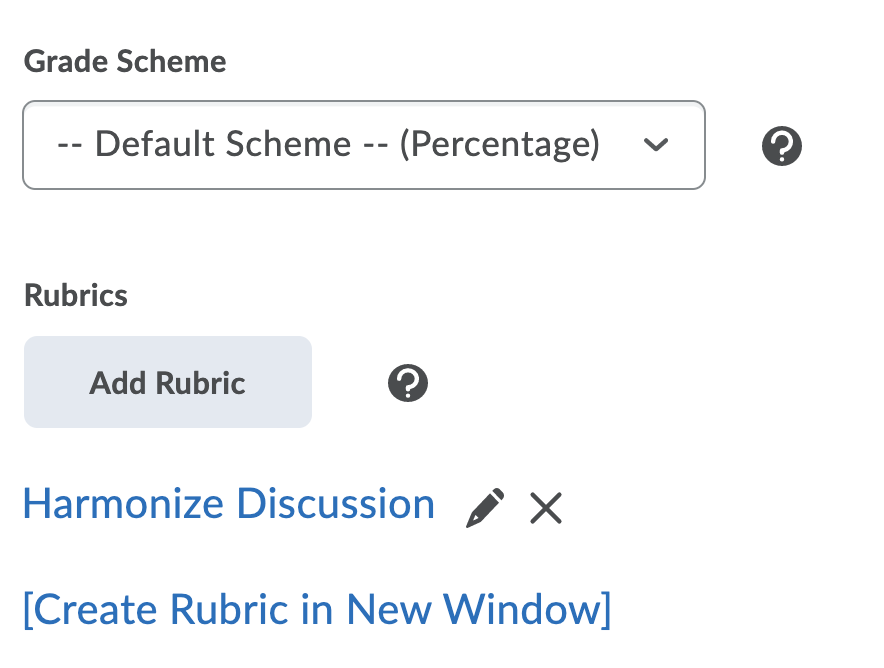 Click Add Rubric to choose a rubric you have already created, or select 