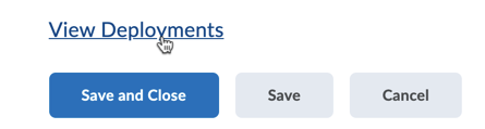 Brightspace Setup: Edit Tool View Deployments Link