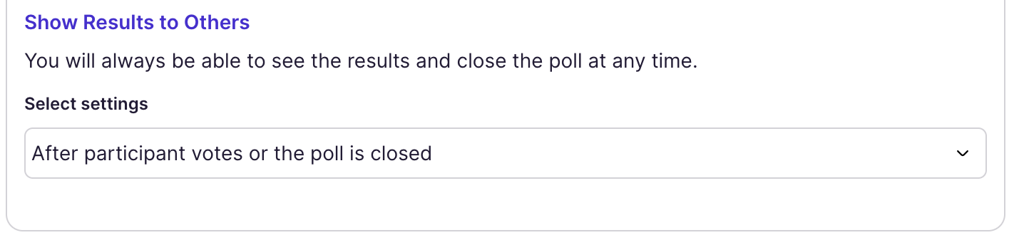 Polling: Creating Poll Show Results to Others Options