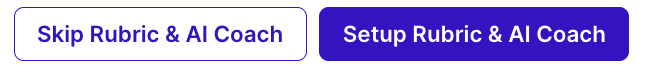 Setup Rubric & AI Coach button