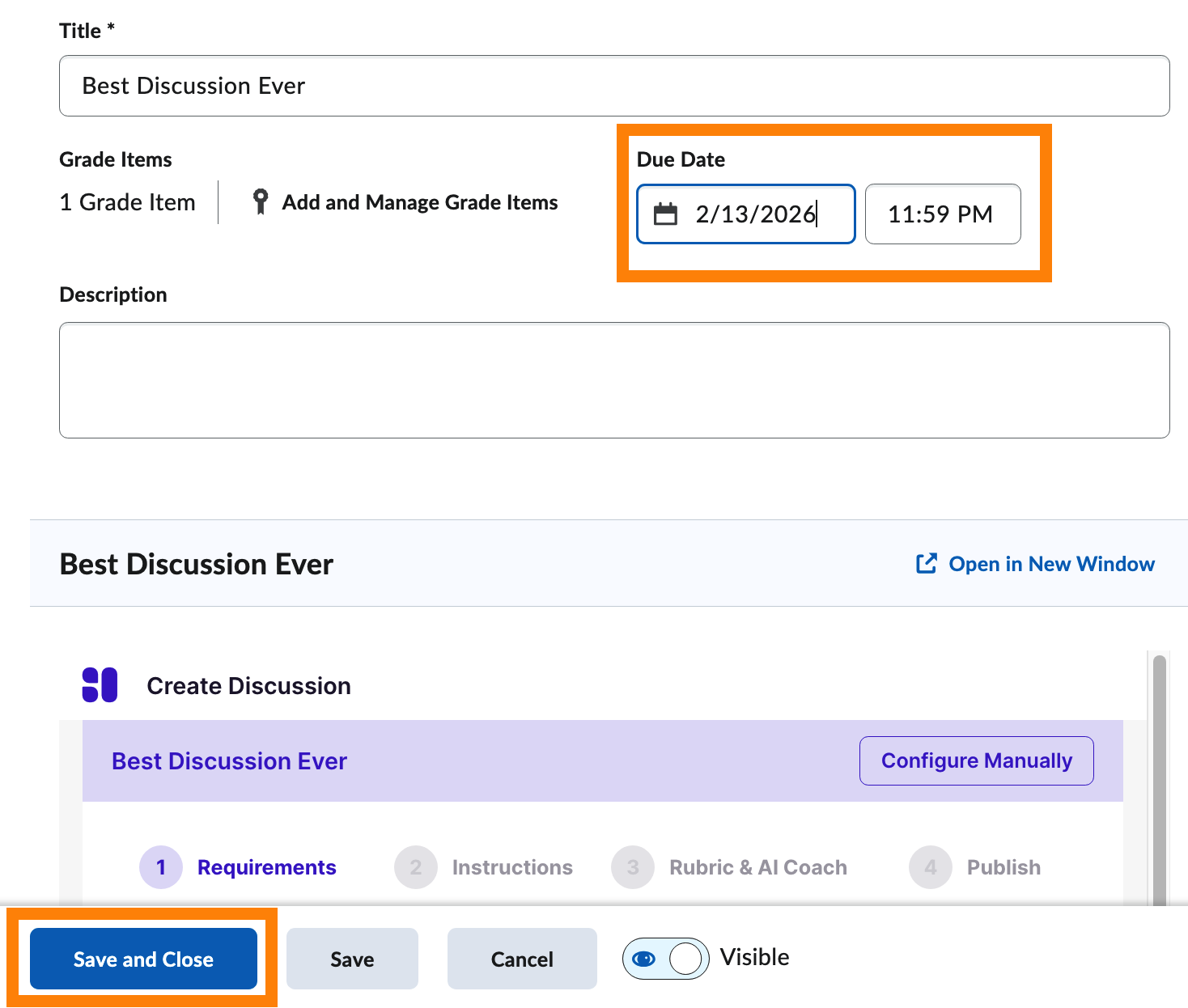 Due Date Field and save and close button