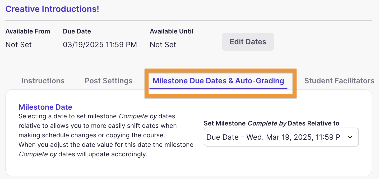 Milestone Due Dates & Auto-Grading tab
