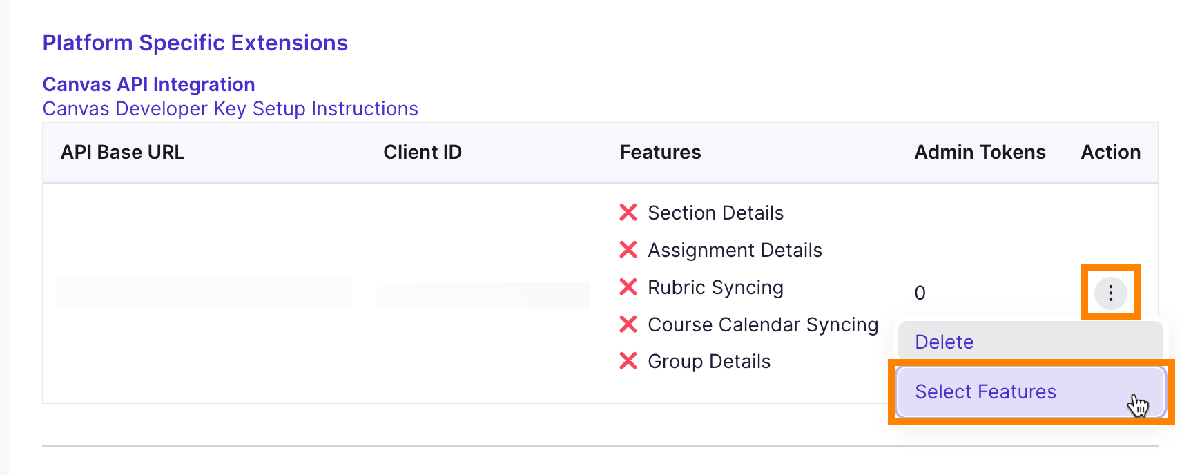 Screenshot of a "Platform Specific Extensions" Canvas API Integration table showing a client row with red Xs for features (Section Details, Assignment Details, Rubric Syncing, Course Calendar Syncing, Group Details) and an overflow menu open with "Select Features" highlighted.