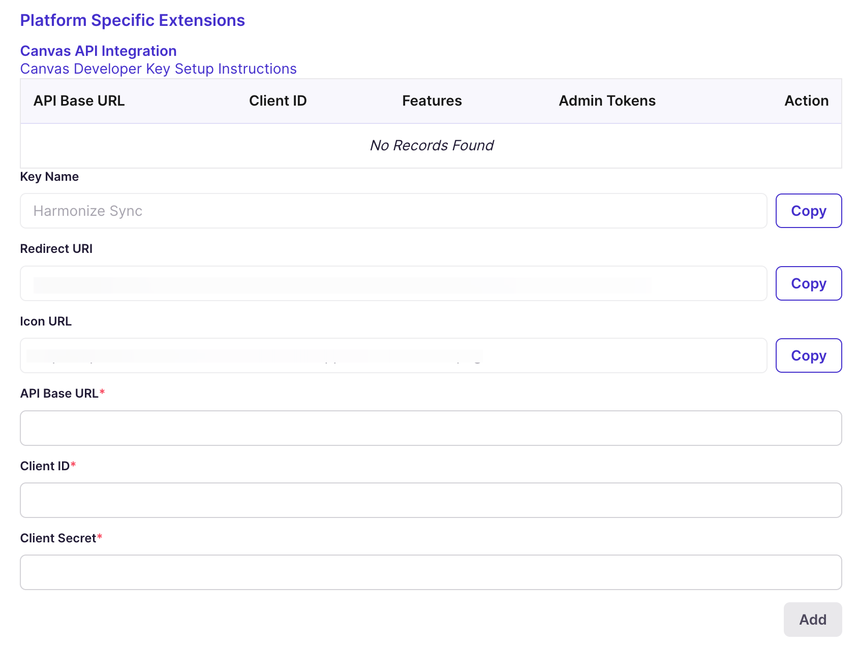 Form for adding a Canvas API integration titled "Platform Specific Extensions" showing fields for Key Name, Redirect URI, Icon URL, API Base URL, Client ID, Client Secret, and an "Add" button, with a table above stating "No Records Found."