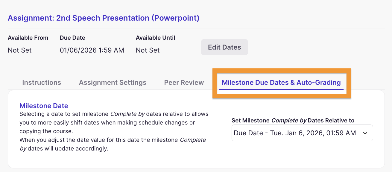 Milestone Due Dates & Auto-Grading tab